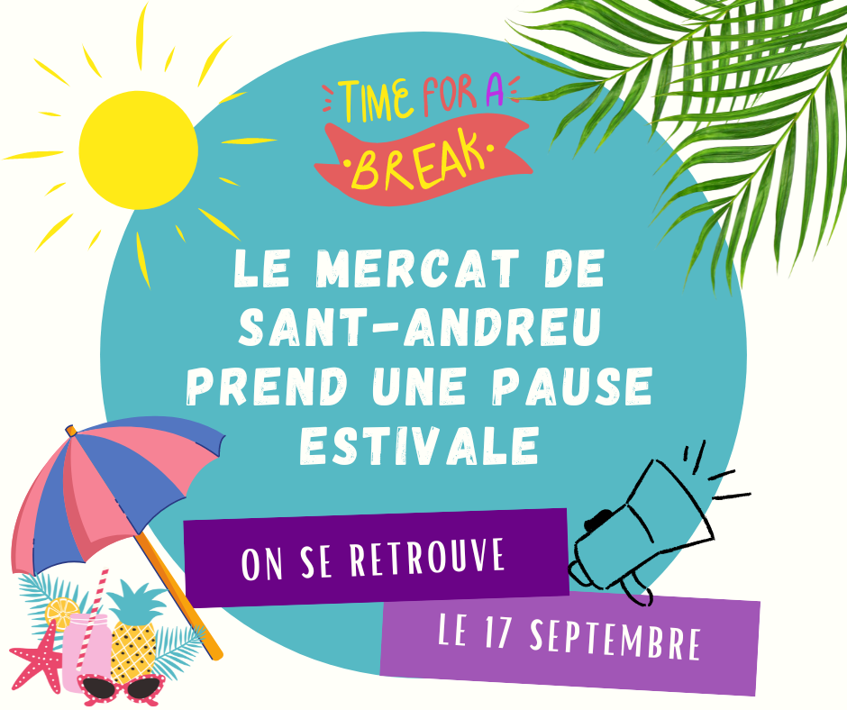 Le Mercat de Sant-Andreu fait une pause estivale